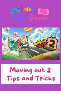 Moving Out 2 tips and tricks