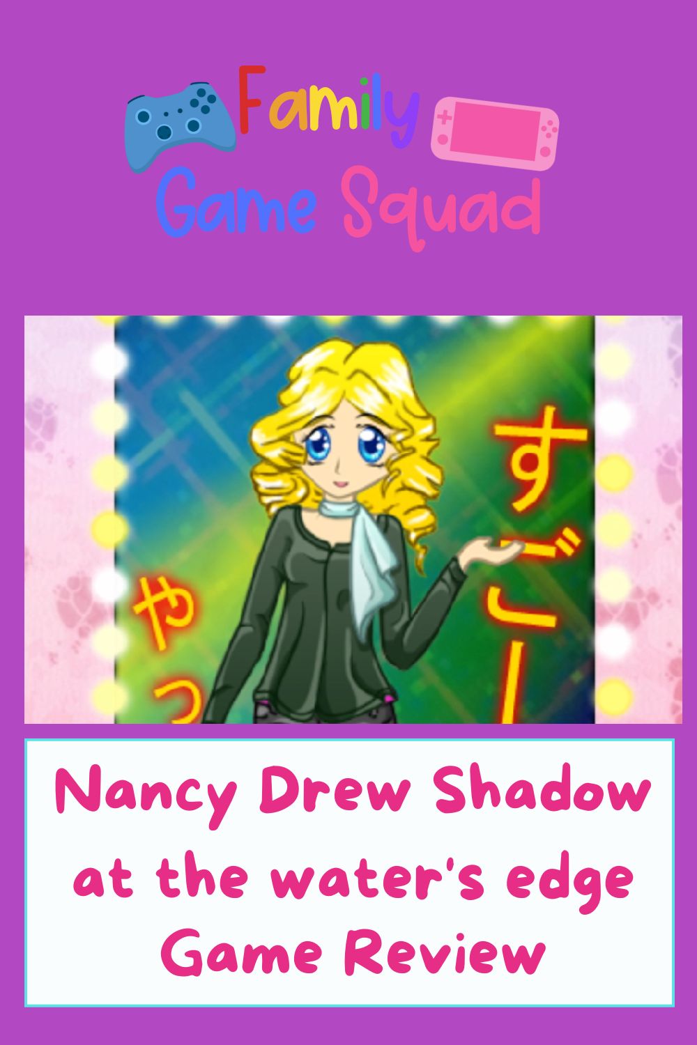 Nancy Drew: Shadow at the Water's Edge – Review