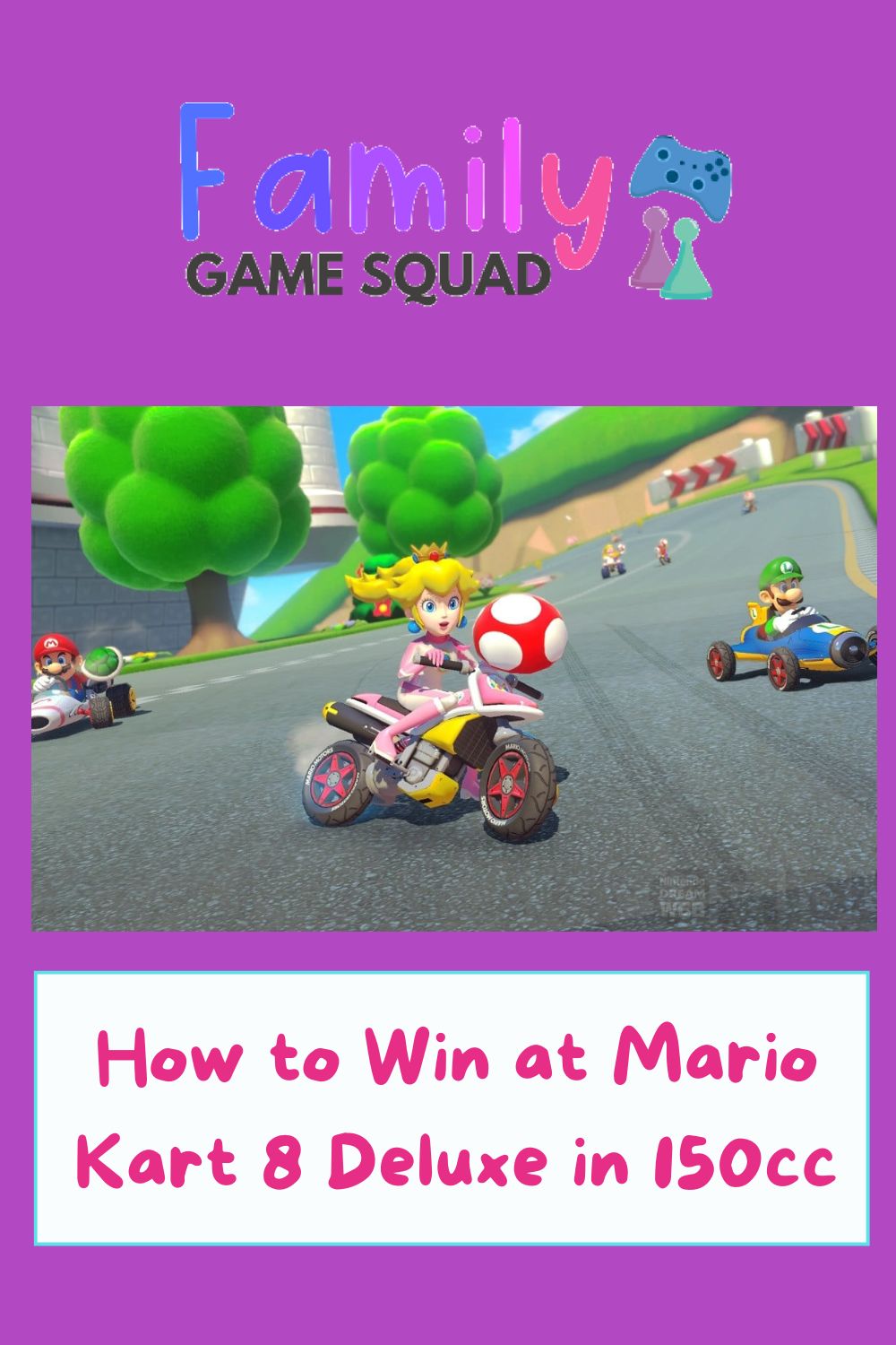 How to Win at Mario Kart 8 Deluxe in 150cc