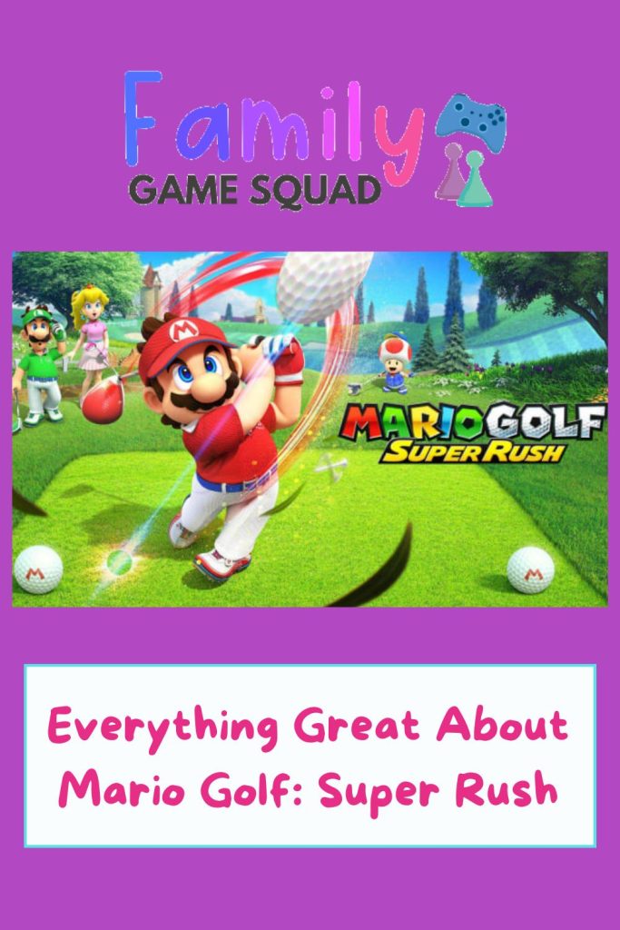 Everything Great About Mario Golf: Super Rush