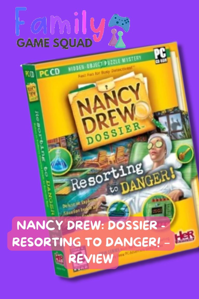 Nancy Drew: Dossier - Resorting to Danger! – Review