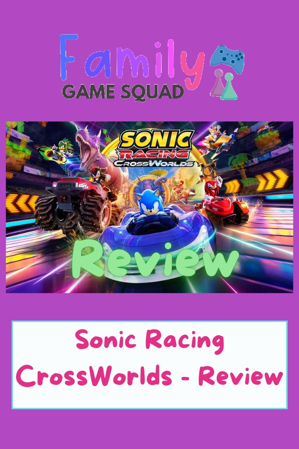 Sonic Racing CrossWorlds – Review