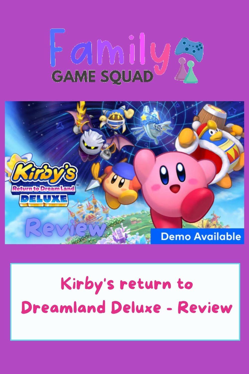 Kirby’s return to Dreamland Deluxe Review