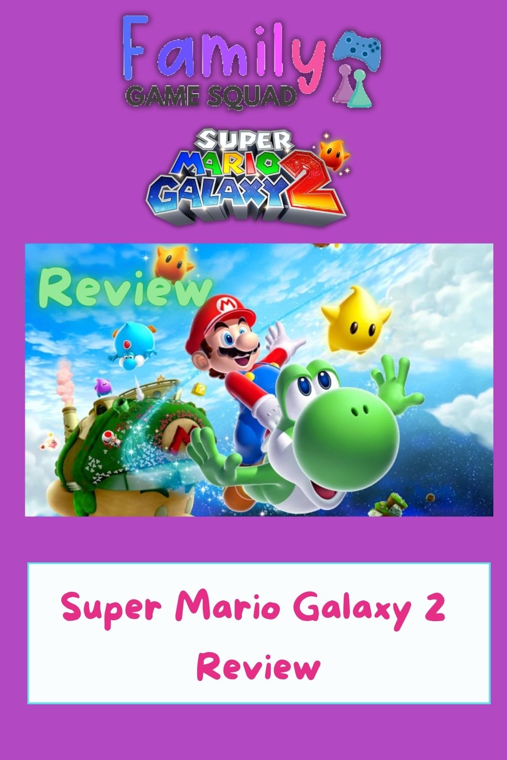Super Mario Galaxy 2 – Review