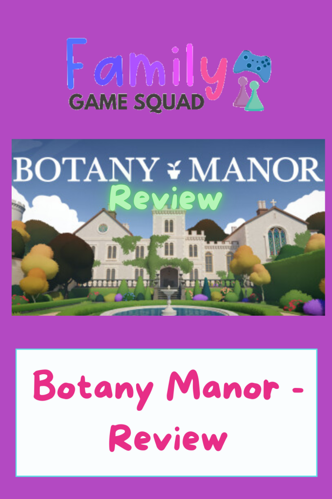 Botany Manor - Review