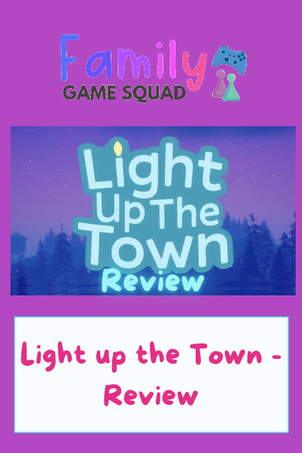Light up the Town – Review