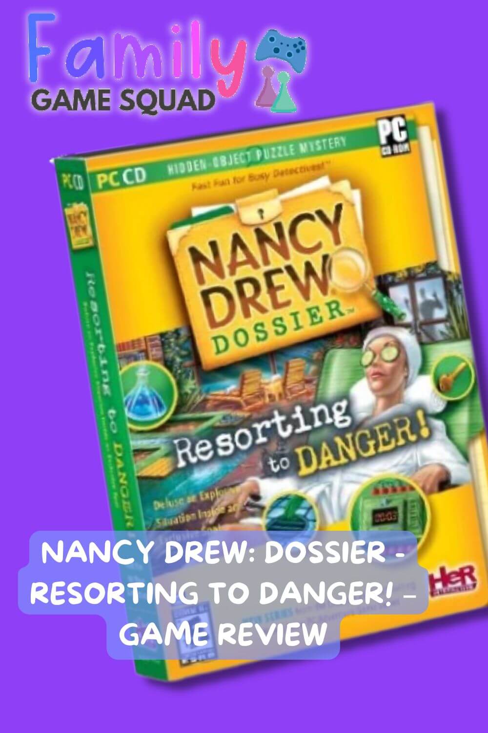 Nancy Drew Dossier: Resorting to Danger! Review