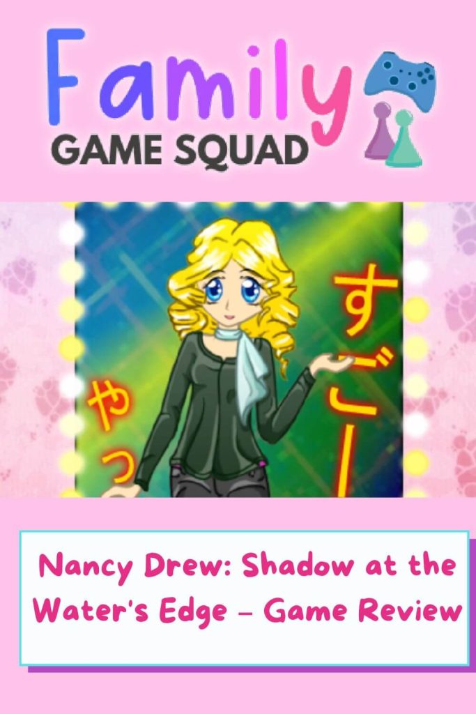Nancy Drew Shadow at the Water's Edge – Game Review