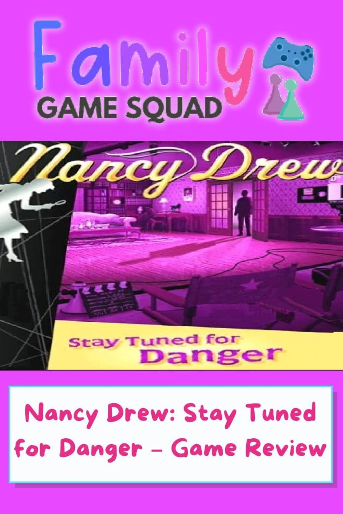 Nancy Drew Stay Tuned for Danger – Game Review